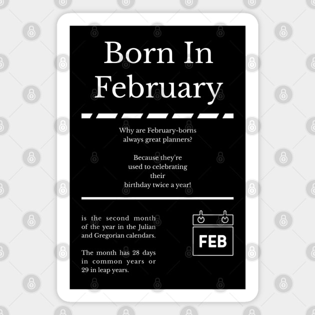 Born in February Magnet by miverlab